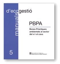 BONES PRACTIQUES AMBIENTALS AL SECTOR DEL VI I EL CAVA | 9788439356615