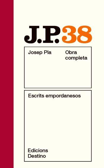 PLA OC 38. ESCRITS EMPORDANESOS (NOU) | 9788497101783 | PLA, JOSEP