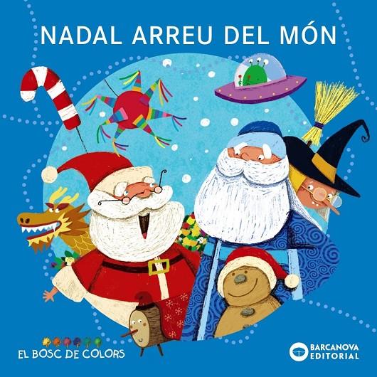 NADAL ARREU DEL MÓN | 9788448953805 | BALDÓ, ESTE L/ GIL, ROSA / SOLIVA, MARIA
