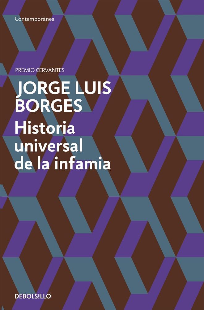 HISTORIA UNIVERSAL DE LA INFAMIA | 9788499089492 | BORGES, JORGE LUIS