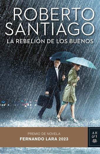 REBELIÓN DE LOS BUENOS, LA  | 9788408275787 | SANTIAGO, ROBERTO