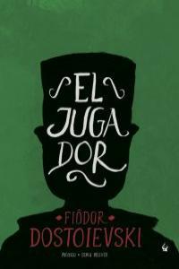 JUGADOR, EL | 9788493935849 | DOSTOEVSKIÏ, FIODOR