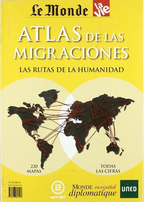 ATLAS DE LAS MIGRACIONES, EL | 9788493807207 | VV.AA