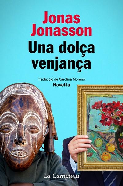 DOLÇA VENJANÇA, UNA  | 9788418226014 | JONASSON, JONAS