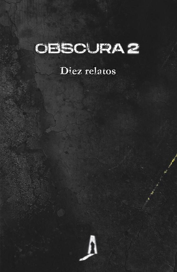 OBSCURA 2. DIEZ RELATOS | 9788412256765 | AAVV