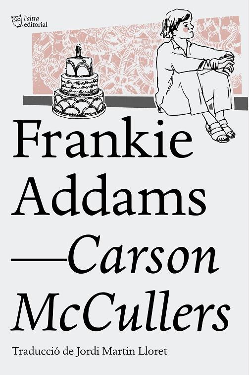 FRANKIE ADDAMS | 9788494508585 | MCCULLERS, CARSON