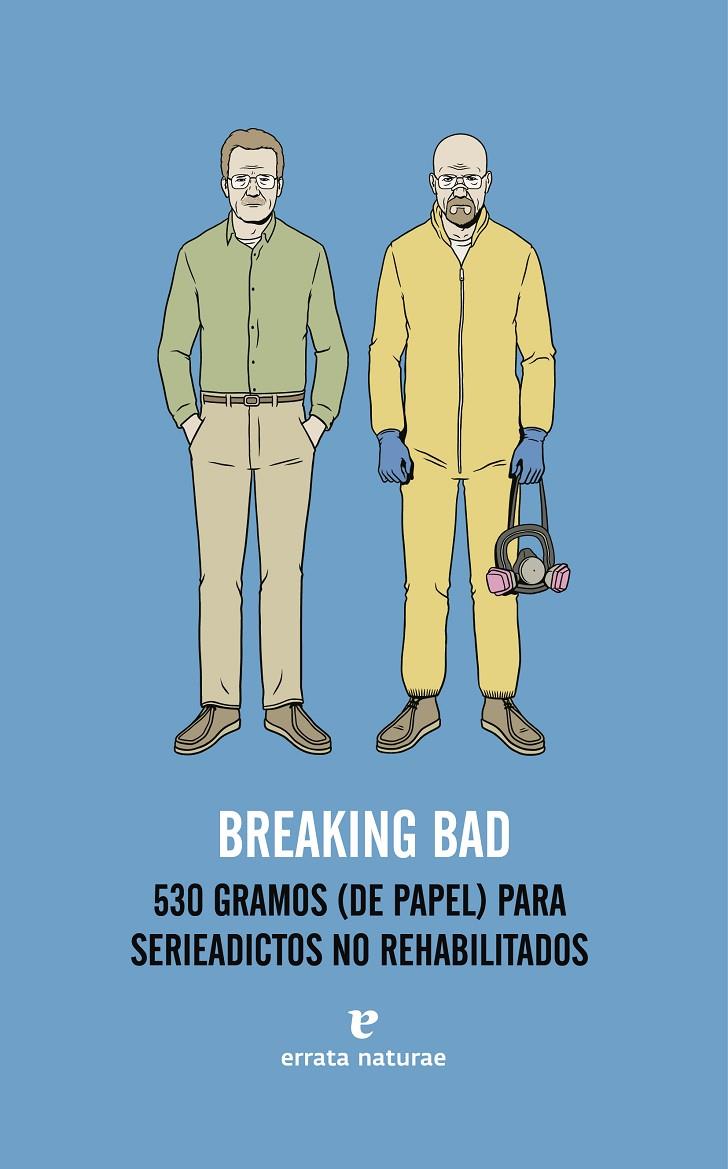 BREAKING BAD : 530 GRAMOS (DE PAPEL) PARA SERIEADICTOS NO RE | 9788415217480 | AAVV