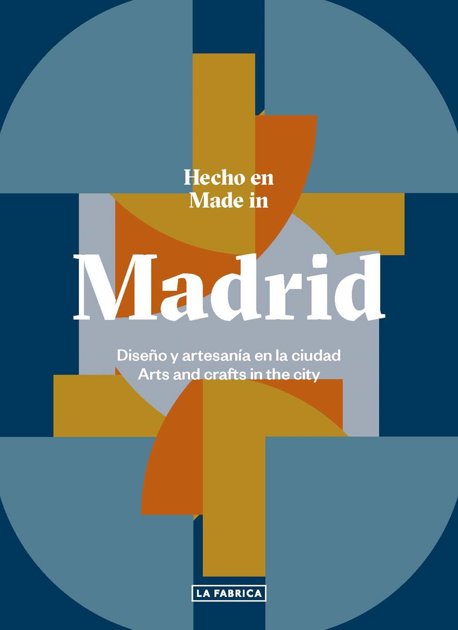 HECHO EN MADRID. DISEÑO Y ARTESANIA EN LA CIUDAD | 9788417048983 | AAVV