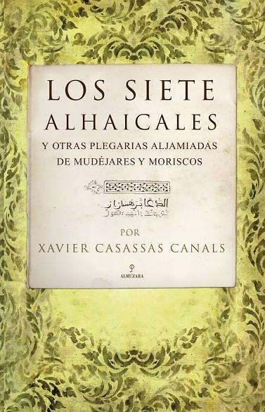 SIETE ALHAICALES, LOS | 9788496710832 | CASASSAS CANALS, XAVIER (ED.)