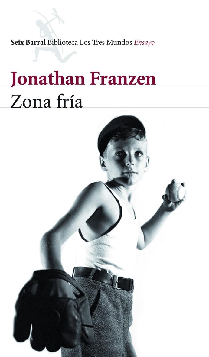 ZONA FRIA. UNA HISTORIA PERSONAL | 9788432209062 | FRANZEN, JONATHAN