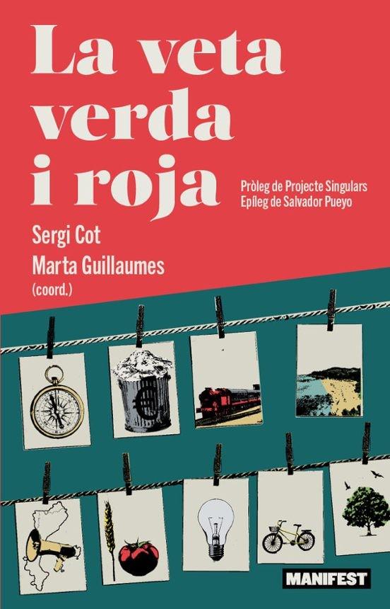LA VETA VERDA I ROJA | 9791388244124 | AAVV. / COT, SERGI - GUILLAUMES, MARTA (COORDS.)