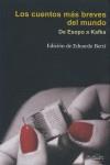 CUENTOS MAS BREVES DEL MUNDO, LOS : DE ESOPO A KAFKA | 9788483930229 | BERTI, EDUARDO (1964- )