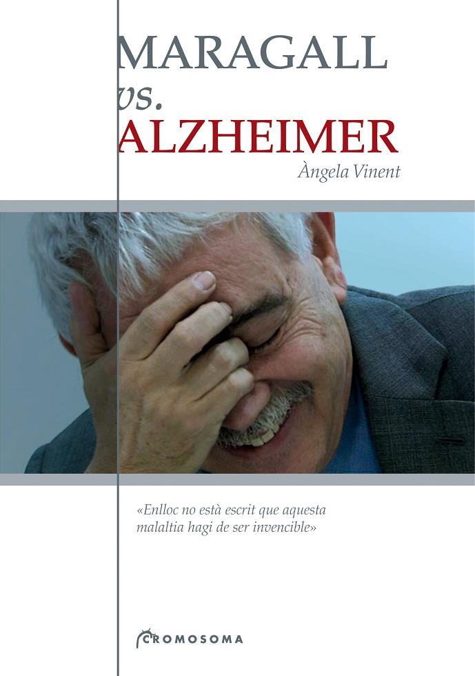 MARAGALL VS. ALZHEIMER (CATALA) | 9788495732125 | VINENT, ANGELA