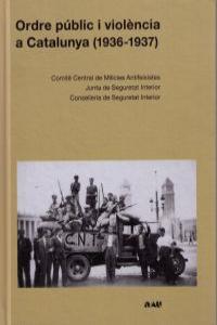 ORDRE PUBLIC I VIOLENCIA A CATALUNYA (1936-1937) | 9788493662554 | VV.AA.