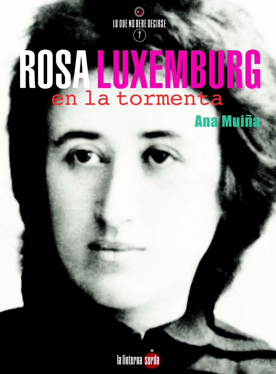 ROSA LUXEMBURG EN LA TORMENTA | 9788494828539 | MUIÑA, ANA