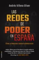 REDES DE PODER EN ESPAÑA, LAS | 9788417541514 | VILLENA OLIVER, ANDRES