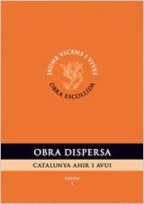 OBRA DISPERSA VOL. I (CATALUNYA AHIR I AVUI) | 9788468205823 | VICENS I VIVES, JAUME