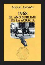 1968. EL AÑO SUBLIME DE LA ACRACIA | 9788492559282 | AMOROS, MIQUEL