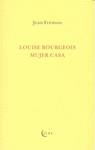 LOUISE BOURGEOIS : MUJER CASA | 9788493803452 | FREMON, JEAN