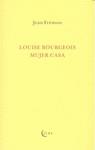 LOUISE BOURGEOIS : MUJER CASA | 9788493803452 | FREMON, JEAN