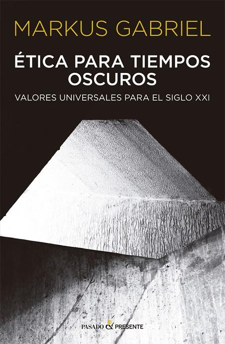 ETICA PARA TIEMPOS OSCUROS | 9788412288803 | MARKUS, GABRIEL