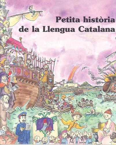 PETITA HISTORIA DE LAS LLENGUA CATALANA | 9788483343210 | COROMINA I POU, EUSEBI