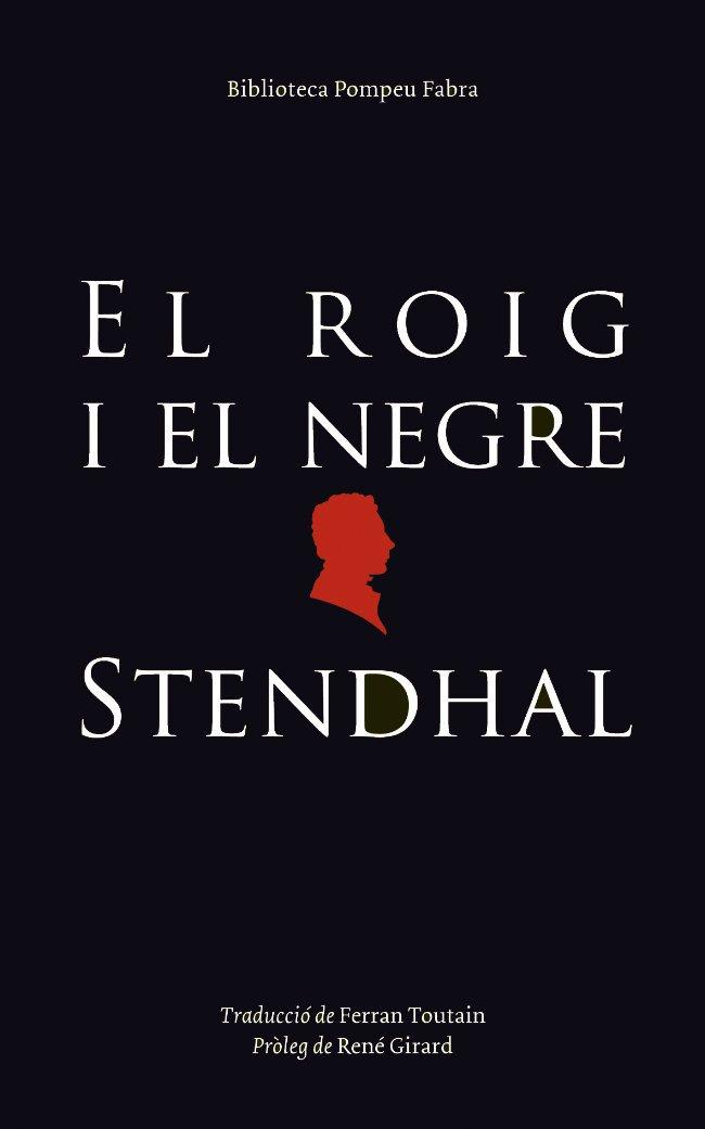 ROIG I EL NEGRE, EL | 9788497100618 | STENDHAL