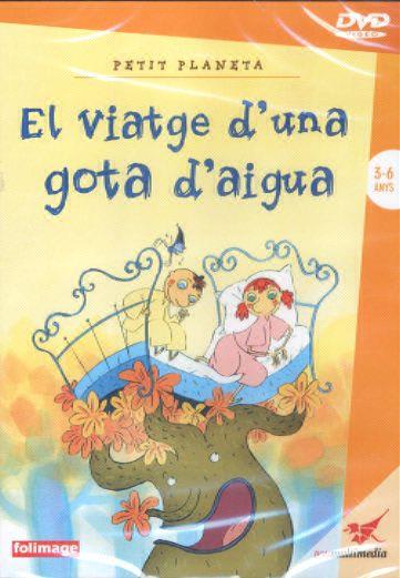 DVD EL VIATGE D'UNA GOTA D'AIGUA | 9788496392632 | VV.AA.