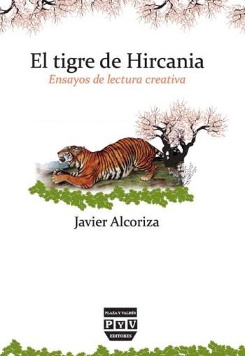 TIGRE DE HIRCARIA, EL | 9788415271413 | ALCORIZA, JAVIER