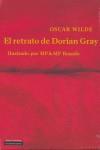 RETRATO DE DORIAN GRAY (ILUSTRADO) | 9788481097801 | WILDE, OSCAR