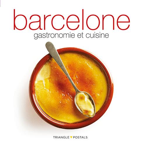 BARCELONE, GASTRONOMIE ET CUISINE (FR) | 9788484784999 | VV.AA