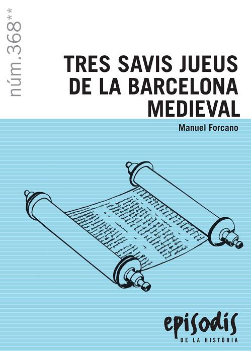 TRES SAVIS JUEUS DE LA BARCELONA MEDIEVAL | 9788423208685 | FORCANO, MANUEL