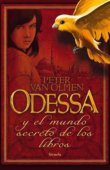 ODESSA Y EL MUNDO SECRETO DE LOS LIBROS | 9788498416428 | VAN OLMEN, PETER