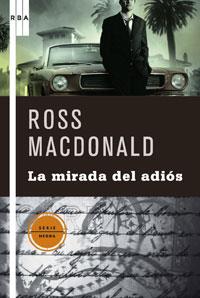 MIRADA DEL ADIOS, LA | 9788498675290 | MACDONALD, ROSS