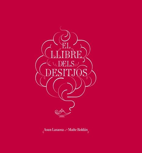 LLIBRE DELS DESITJOS, EL | 9788415002833 | LASAOSA, ASUN - ROLDAN, MAITE