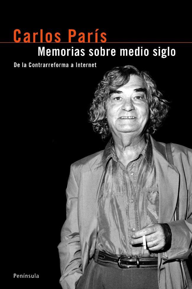MEMORIAS SOBRE MEDIO SIGLO | 9788483077474 | PARIS, CARLOS
