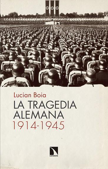 TRAGEDIA ALEMANA, LA | 9788490974247 | BOIA, LUCIAN