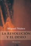 REVOLUCION Y EL DESEO, LA (MIGUEL NUÑEZ) | 9788498320671 | NUÑEZ, MIGUEL