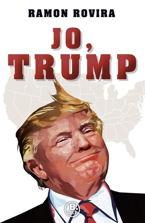 JO, TRUMP | 9788466662154 | ROVIRA, RAMON
