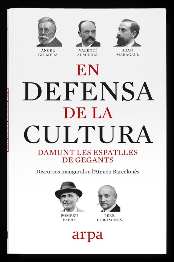 EN DEFENSA DE LA CULTURA : DAMUNT LES ESPATLLES DE GEGANTS | 9788416601295 | AAVV