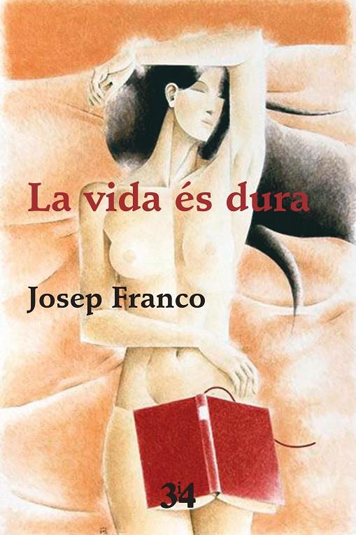 VIDA ES DURA, LA | 9788416789702 | FRANCO, JOSEP