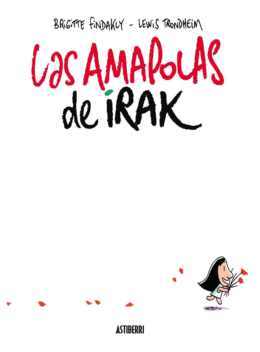 AMAPOLAS DE IRAK, LAS | 9788416251711 | TRONDHEIM, LEWIS