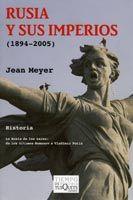 RUSIA Y SUS IMPERIOS (1894-2005) | 9788483830284 | MEYER, JEAN
