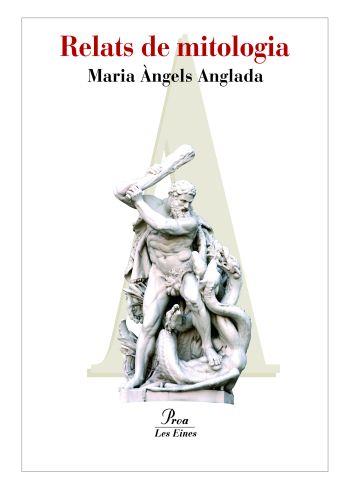 RELATS DE MITOLOGIA. HEROIS I DEUS | 9788484373131 | ANGLADA, MARIA ANGELS