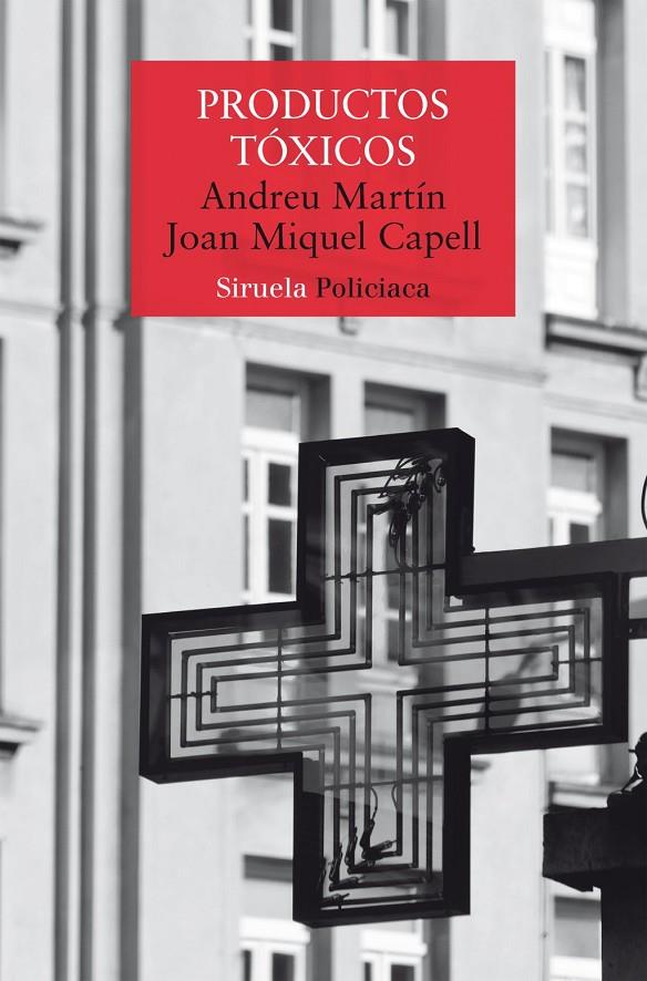 PRODUCTOS TÓXICOS | 9791387688974 | MARTÍN, ANDREU/CAPELL, JOAN MIQUELL