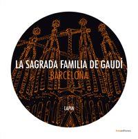 SAGRADA FAMILIA DE GAUDI, LA. BARCELONA | 9788493869878 | LAPIN