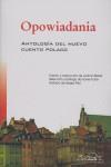 OPOWIADANIA. ANTOLOGIA DEL NUEVO CUENTO POLACO | 9788483930090 | AAVV