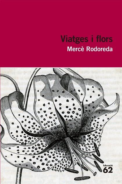 VIATGES I FLORS | 9788492672943 | RODOREDA, MERCE