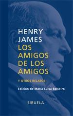 AMIGOS DE LOS AMIGOS, LOS (Y OTROS RELATOS) | 9788498410976 | JAMES, HENRY