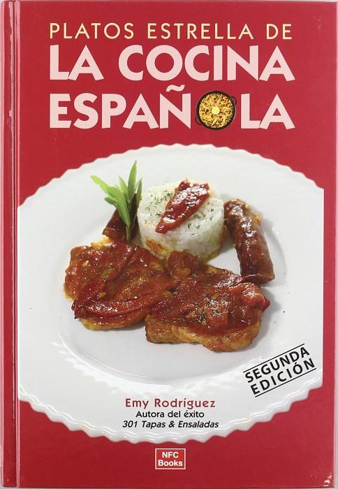 PLATOS ESTRELLA DE LA COCINA ESPAÑOLA | 9788493539955 | RODRIGUEZ MERINO, EMILIA